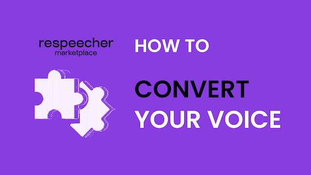Image featuring black & white 'How to Convert Your Voice' text on a vibrant purple background. The design includes two white puzzle pieces, symbolizing the voice conversion process. The logo of Respeecher Marketplace is displayed at the top left corner.