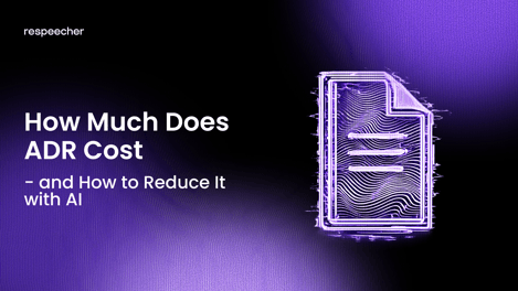 The Real Cost of ADR Sessions (and How to Avoid Them)