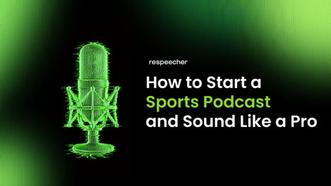 How to Start a Sports Podcast: Step-by-Step Guide