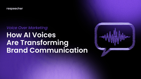 Voice Over Marketing: How AI Voices Are Transforming Brand Communication